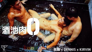 [GAYTOPIA] DENNIS LAI x KIRVIN x 漆黑的战士 高戰 – 酒池肉0篇